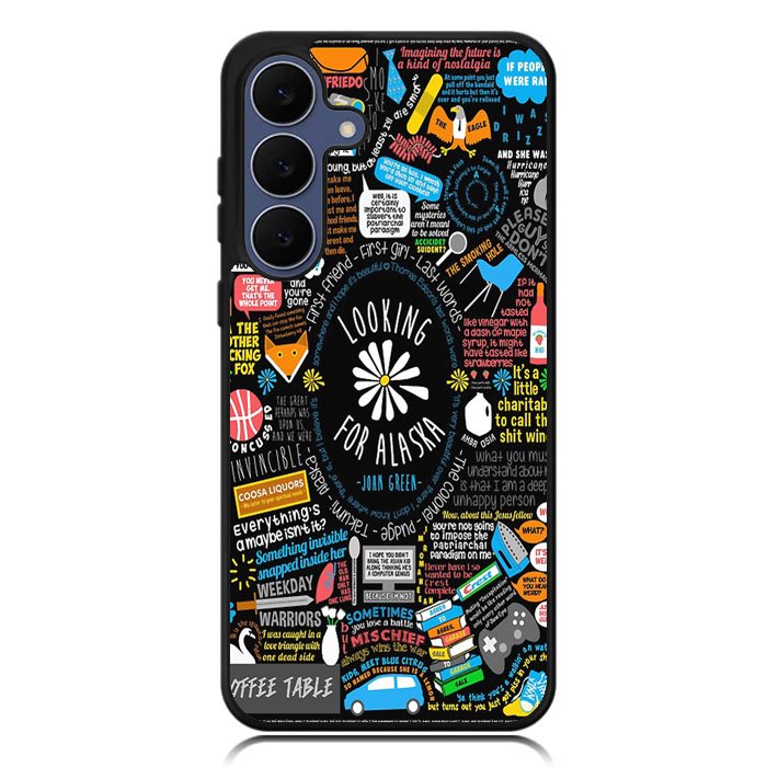 Looking For Alaska Samsung Galaxy S25 FE Case BC2966
