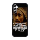 Tupac Quote Case Samsung Galaxy A15 BC2954