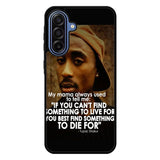 Tupac Quote Samsung Galaxy A17 5G Case BC2954