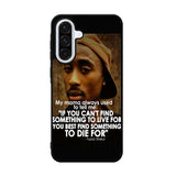 Tupac Quote Samsung Galaxy A36 Case BC2954