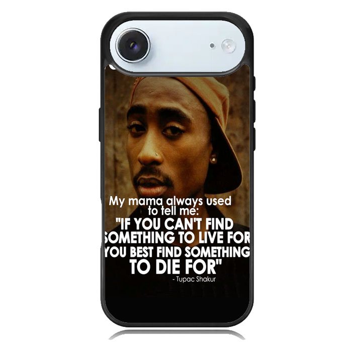 Tupac Quote iPhone 17 Air Case BC2954
