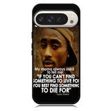Tupac Quote Google Pixel 10 Pro XL Case BC2954