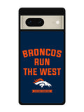Denver Broncos Run The West Google Pixel 7 Case