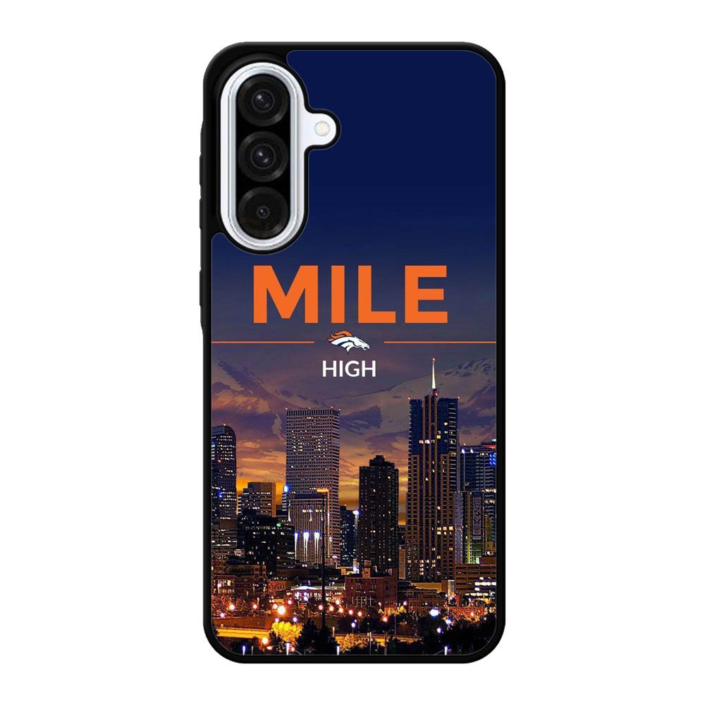 Denver Broncos Mile High Samsung Galaxy A56 Case FE6064